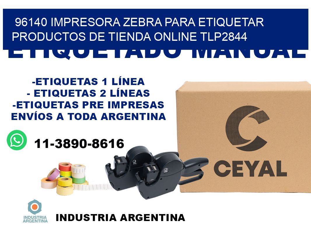 96140 impresora Zebra para etiquetar productos de tienda online TLP2844