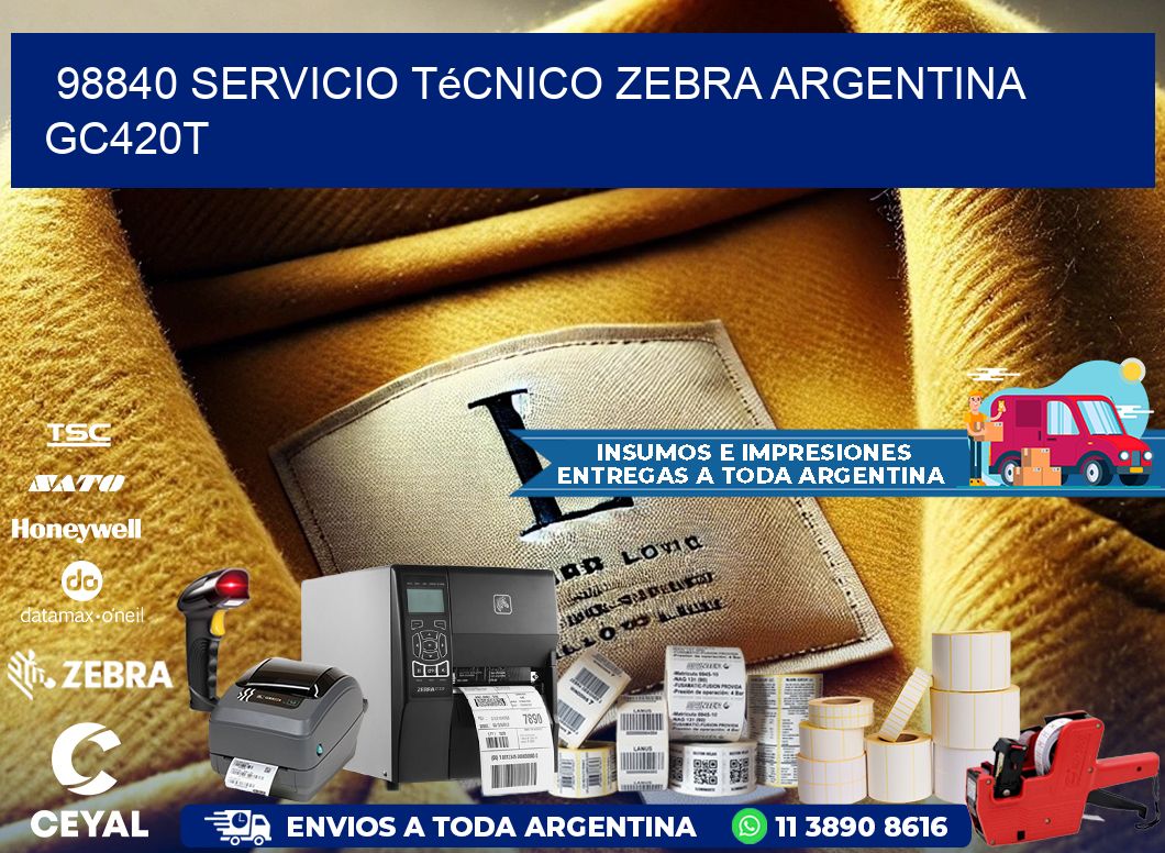 98840 servicio técnico zebra argentina GC420T