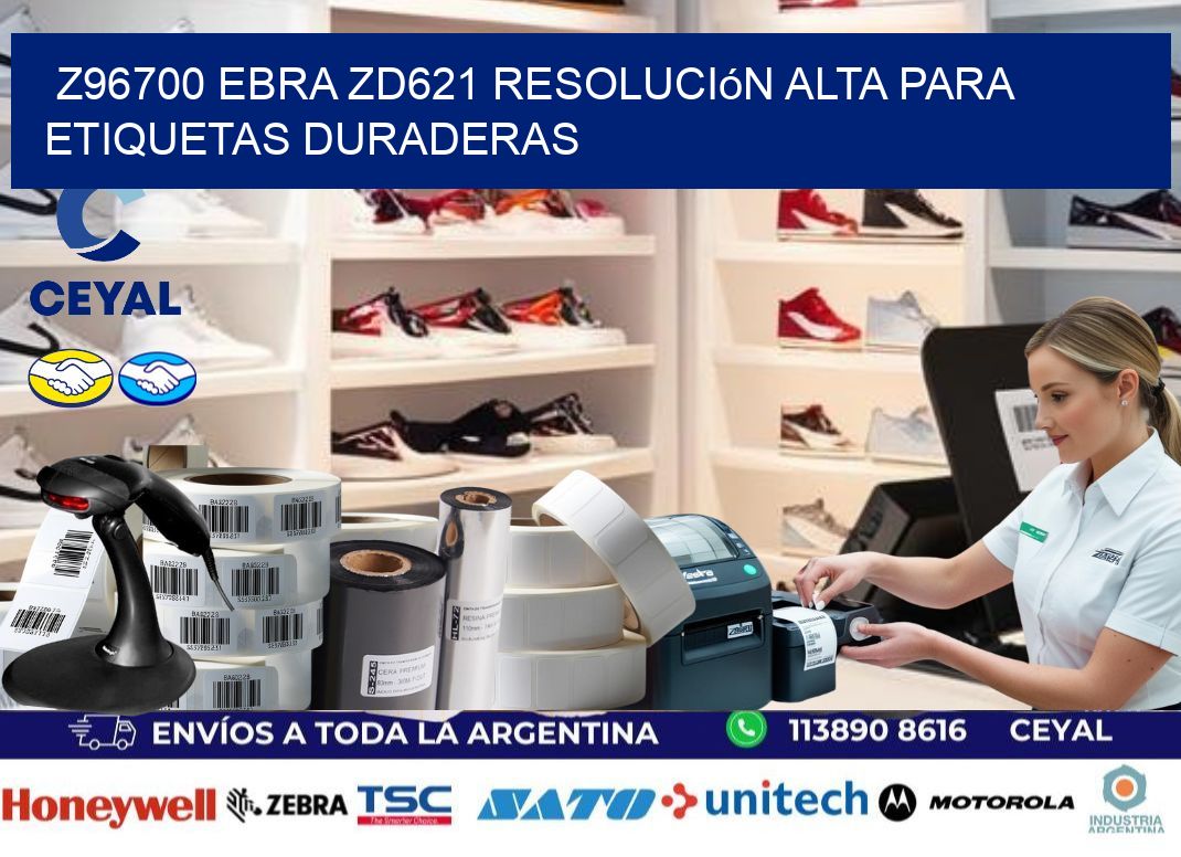 Z96700 ebra ZD621 resolución alta para etiquetas duraderas