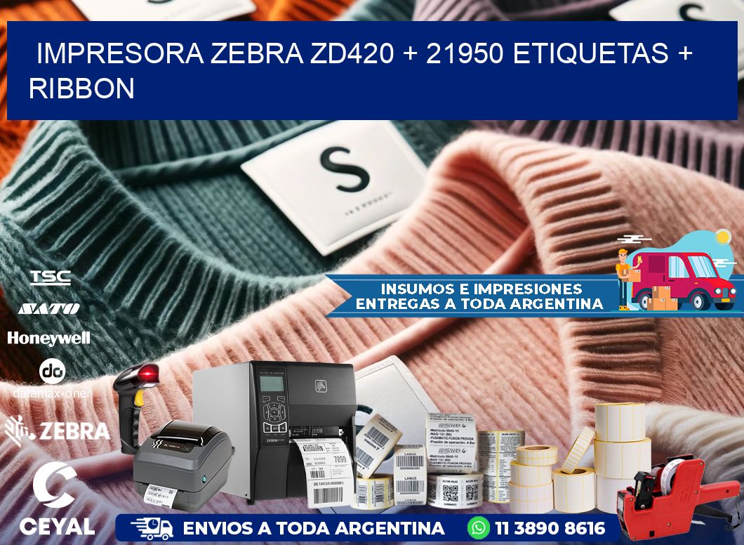 impresora zebra zd420 + 21950 etiquetas + ribbon