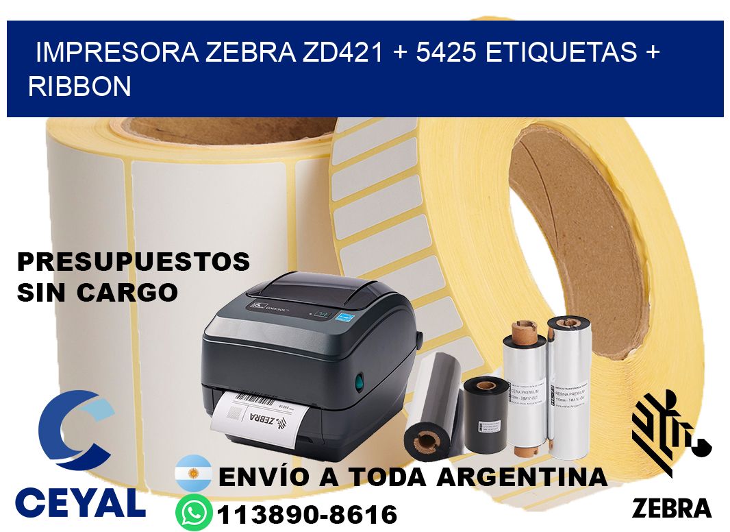 impresora zebra zd421 + 5425 etiquetas + ribbon