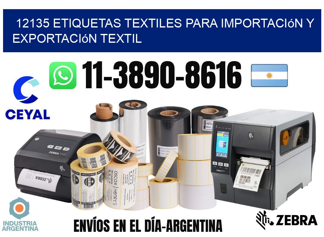 12135 Etiquetas textiles para importación y exportación textil