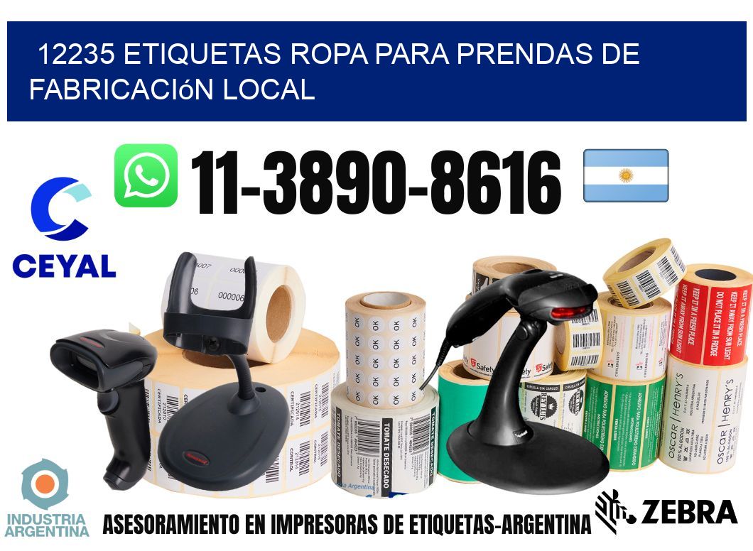 12235 Etiquetas ropa para prendas de fabricación local