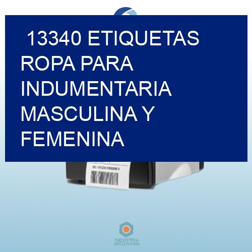 13340 Etiquetas ropa para indumentaria masculina y femenina