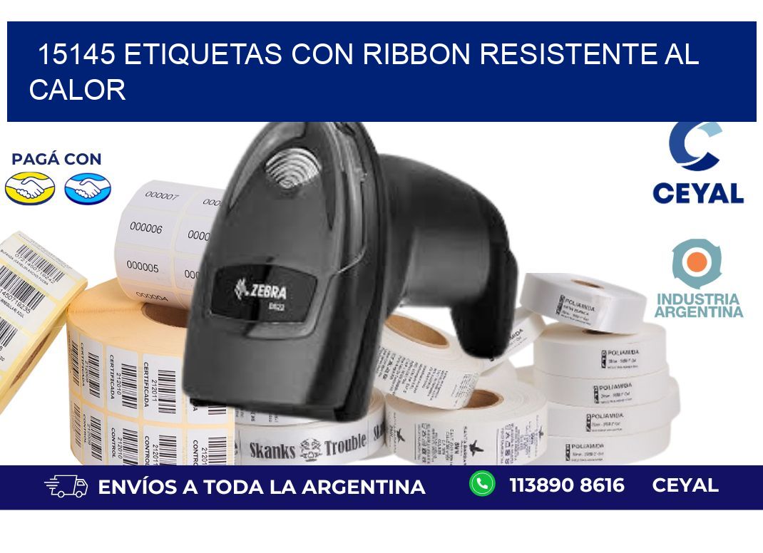 15145 etiquetas con ribbon resistente al calor