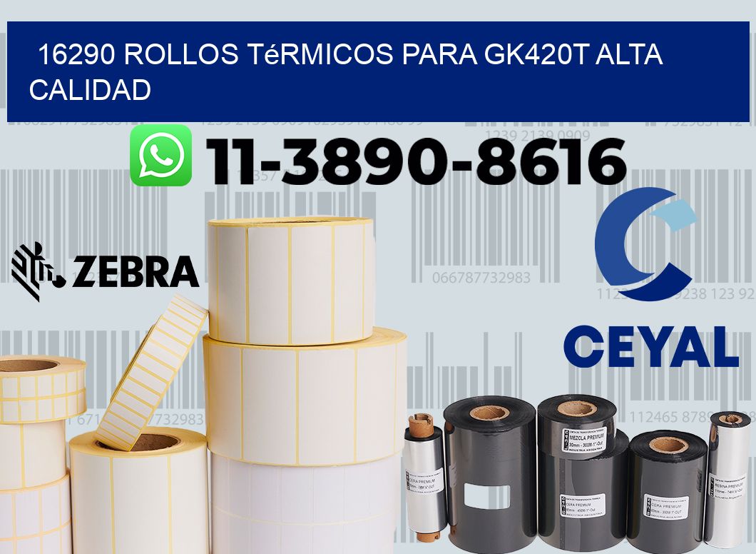 16290 rollos térmicos para gk420t alta calidad