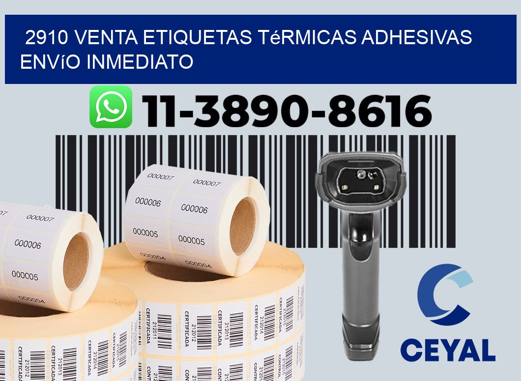 2910 venta etiquetas térmicas adhesivas envío inmediato