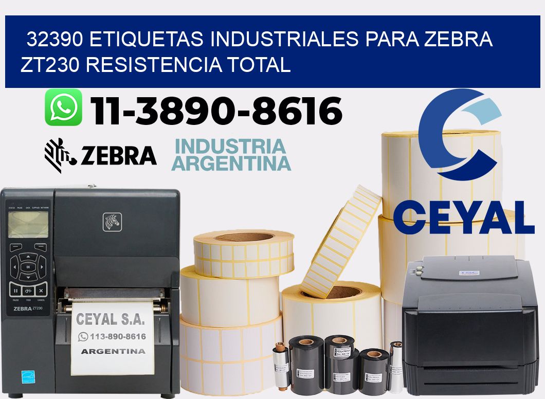 32390 etiquetas industriales para zebra zt230 resistencia total