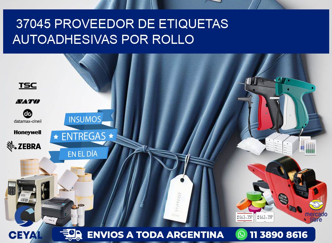 37045 proveedor de etiquetas  autoadhesivas por rollo