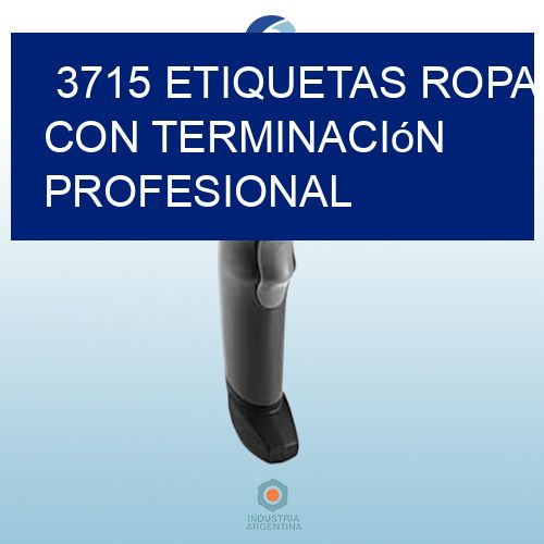 3715 Etiquetas ropa con terminación profesional
