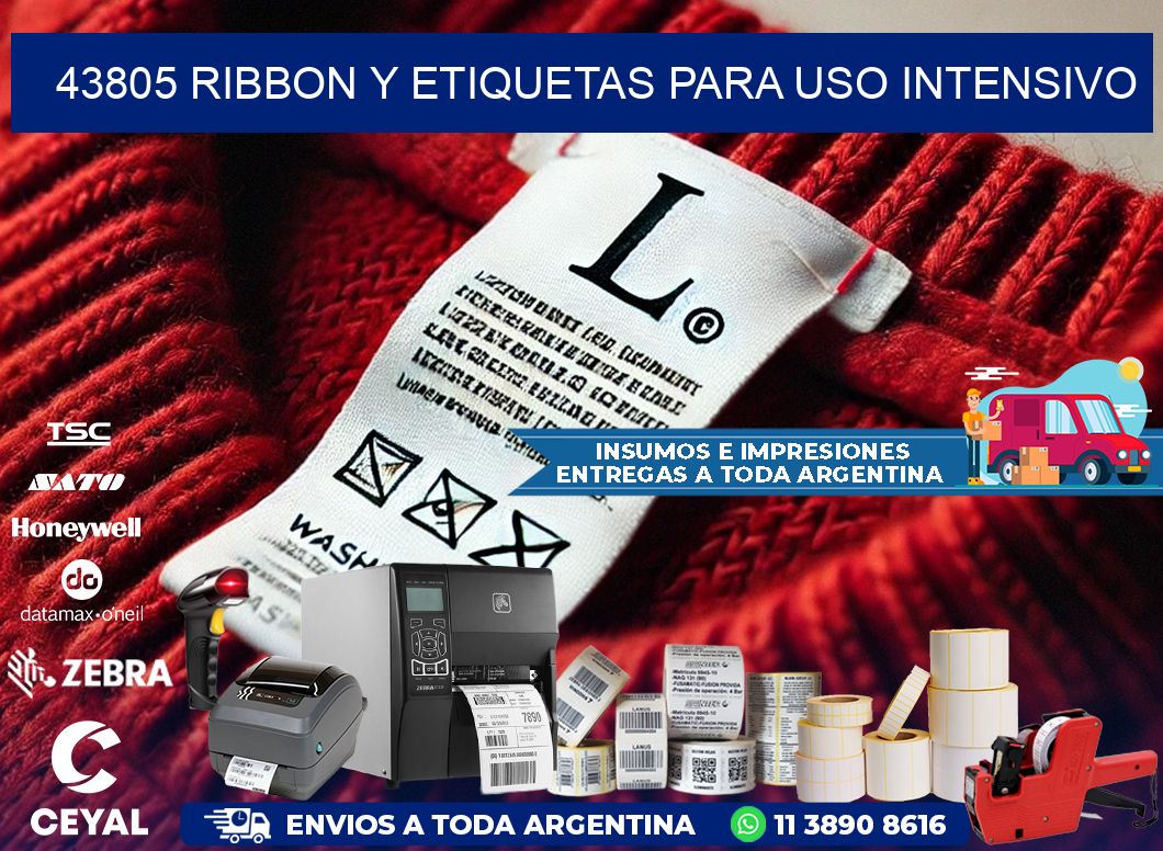 43805 ribbon y etiquetas para uso intensivo