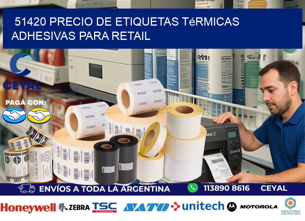 51420 precio de etiquetas térmicas adhesivas para retail