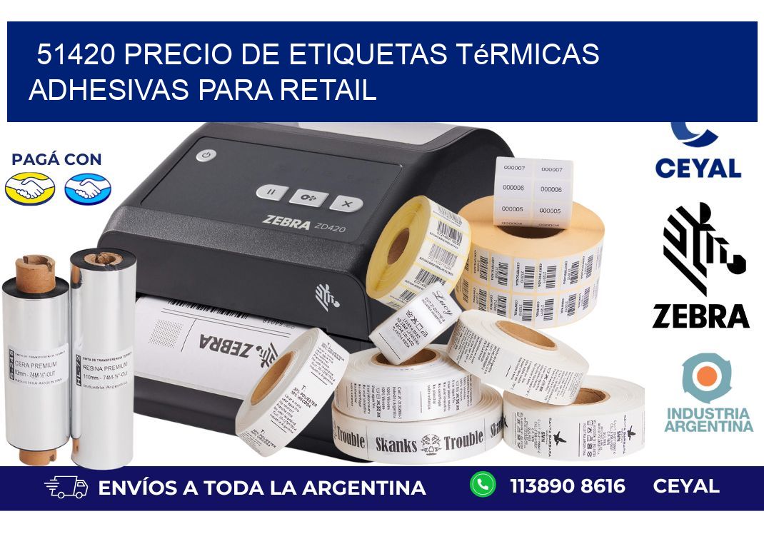 51420 precio de etiquetas térmicas adhesivas para retail