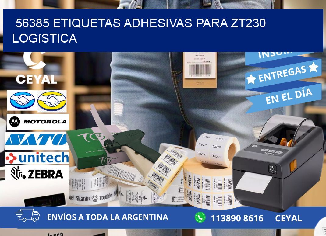 56385 etiquetas adhesivas para zt230 logística