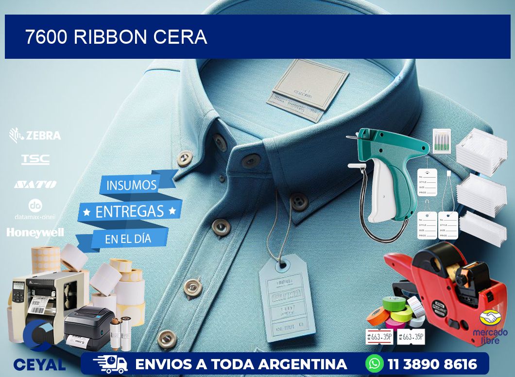 7600 ribbon cera