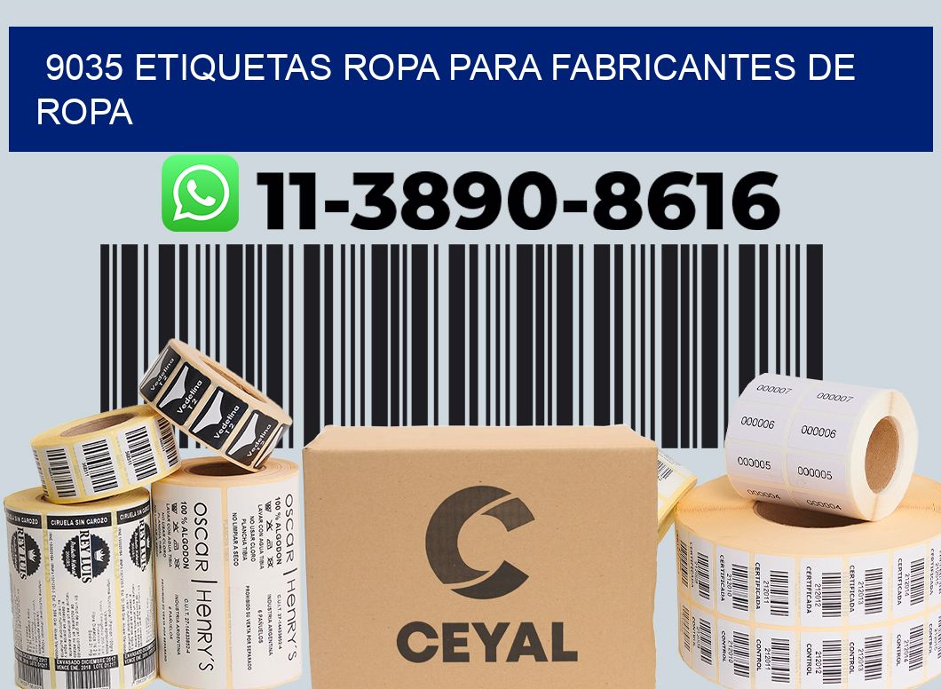9035 Etiquetas ropa para fabricantes de ropa
