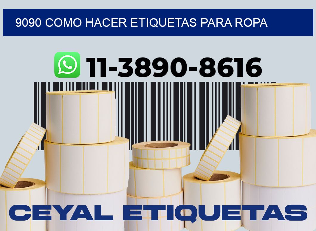 9090 como hacer etiquetas para ropa