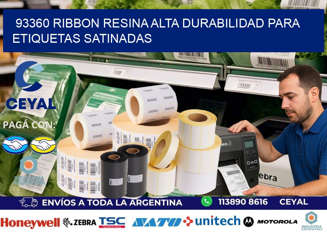 93360 ribbon resina alta durabilidad para etiquetas satinadas