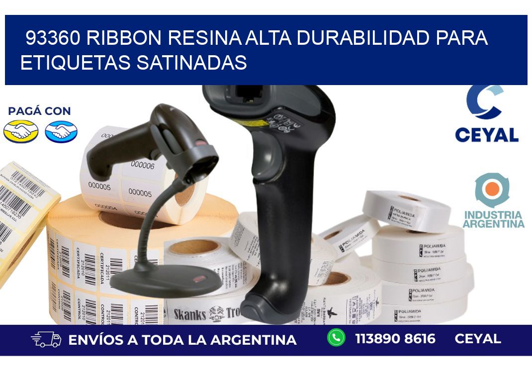 93360 ribbon resina alta durabilidad para etiquetas satinadas