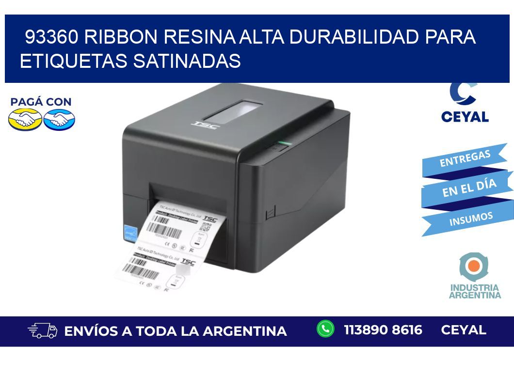 93360 ribbon resina alta durabilidad para etiquetas satinadas