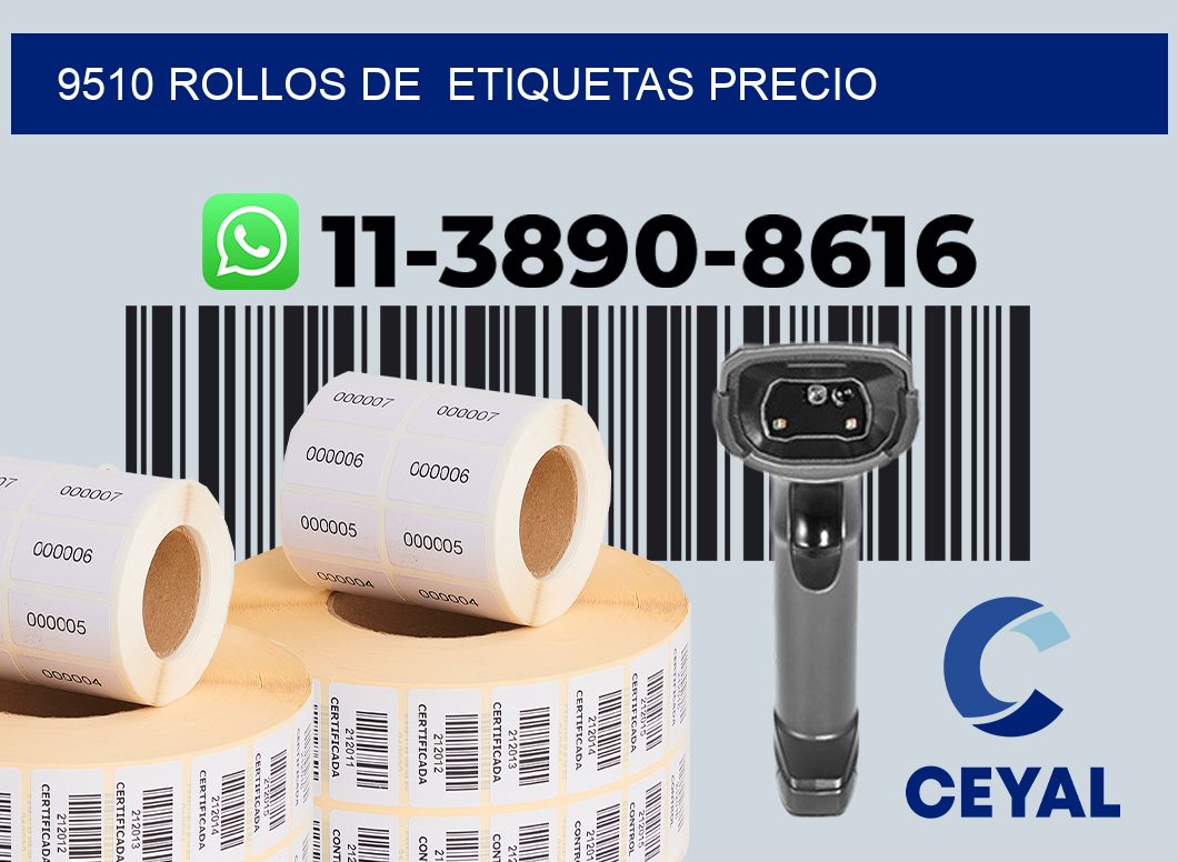 9510 rollos de  etiquetas precio