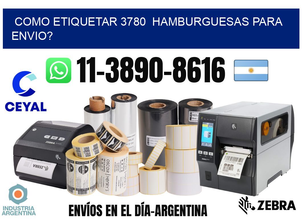 como etiquetar 3780 hamburguesas para envio?