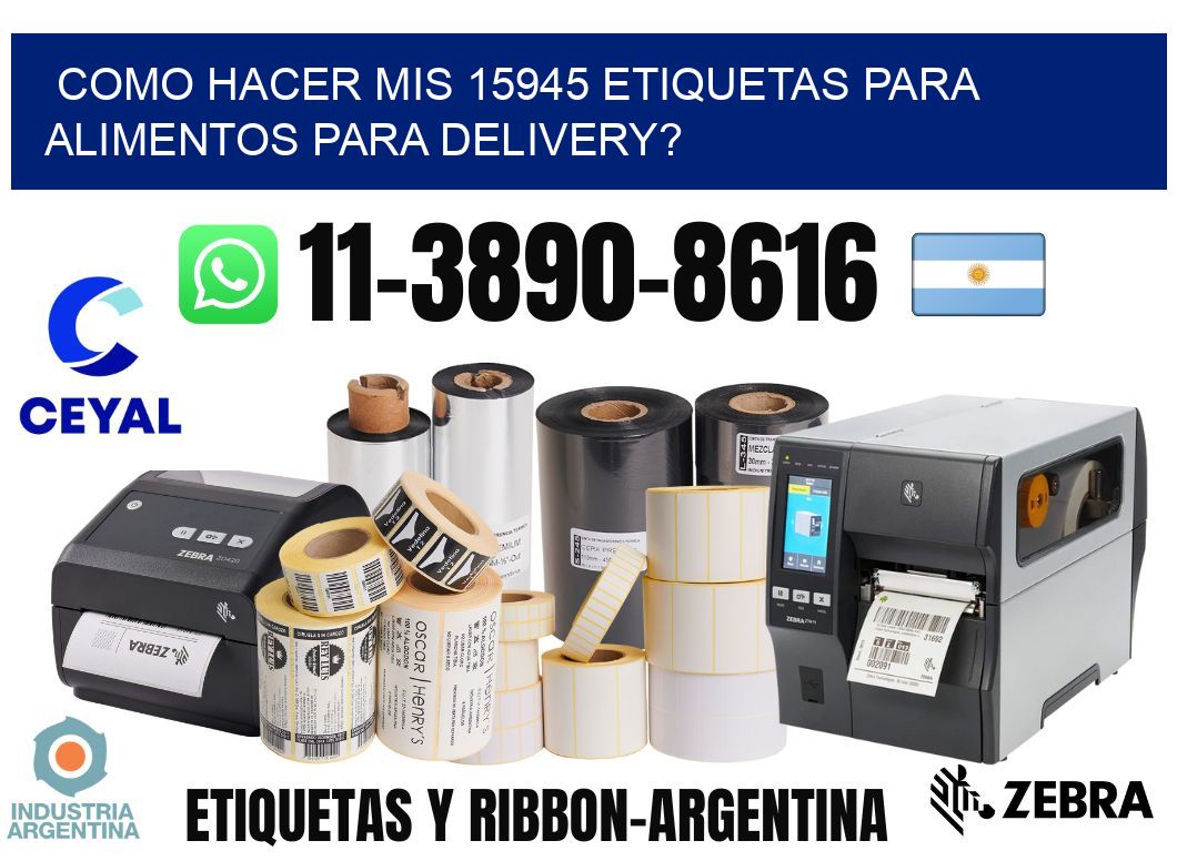 como hacer mis 15945 etiquetas para alimentos para delivery?