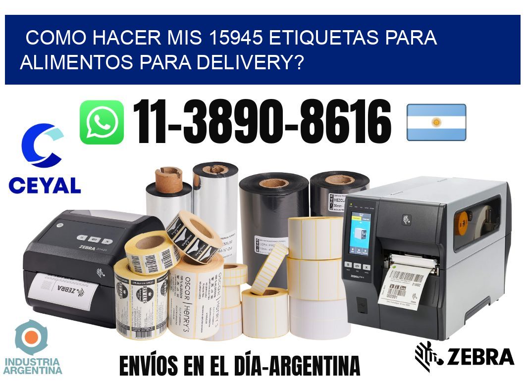 como hacer mis 15945 etiquetas para alimentos para delivery?