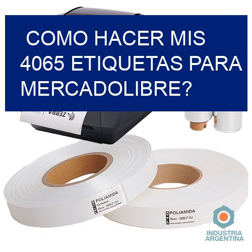 como hacer mis 4065 etiquetas para mercadolibre?