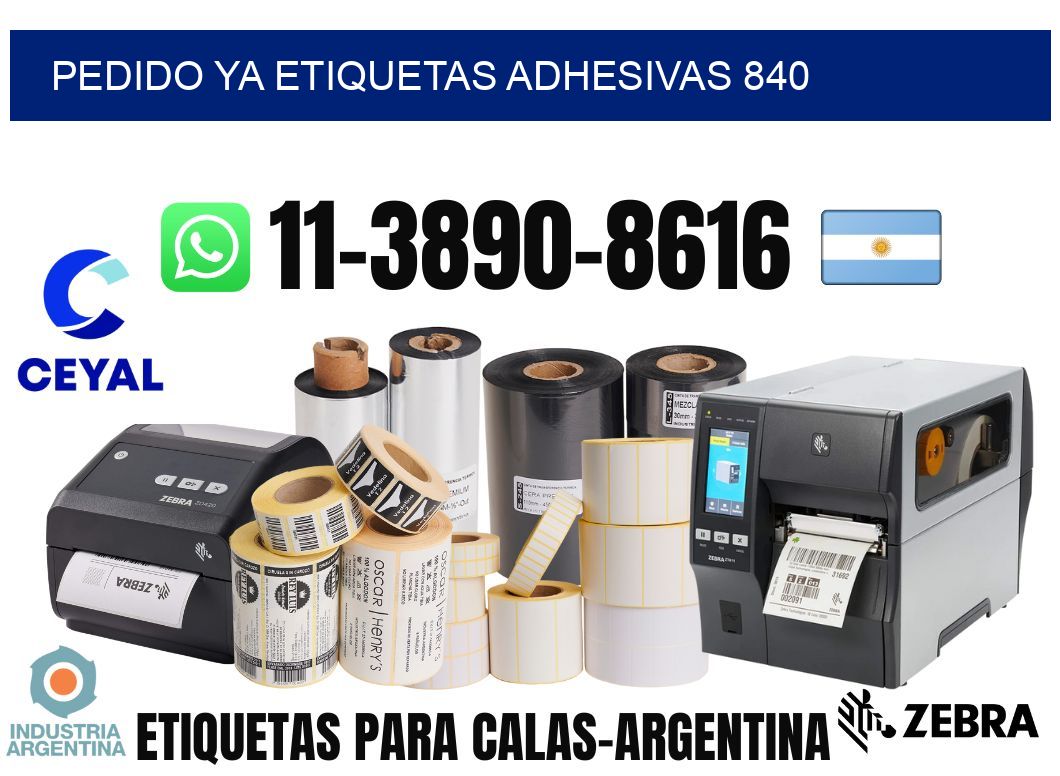 pedido ya etiquetas adhesivas 840