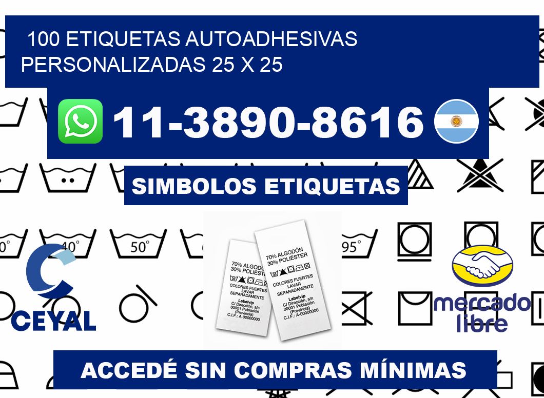 100 Etiquetas autoadhesivas personalizadas 25 x 25