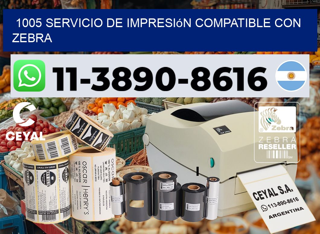 1005 Servicio de impresión compatible con Zebra