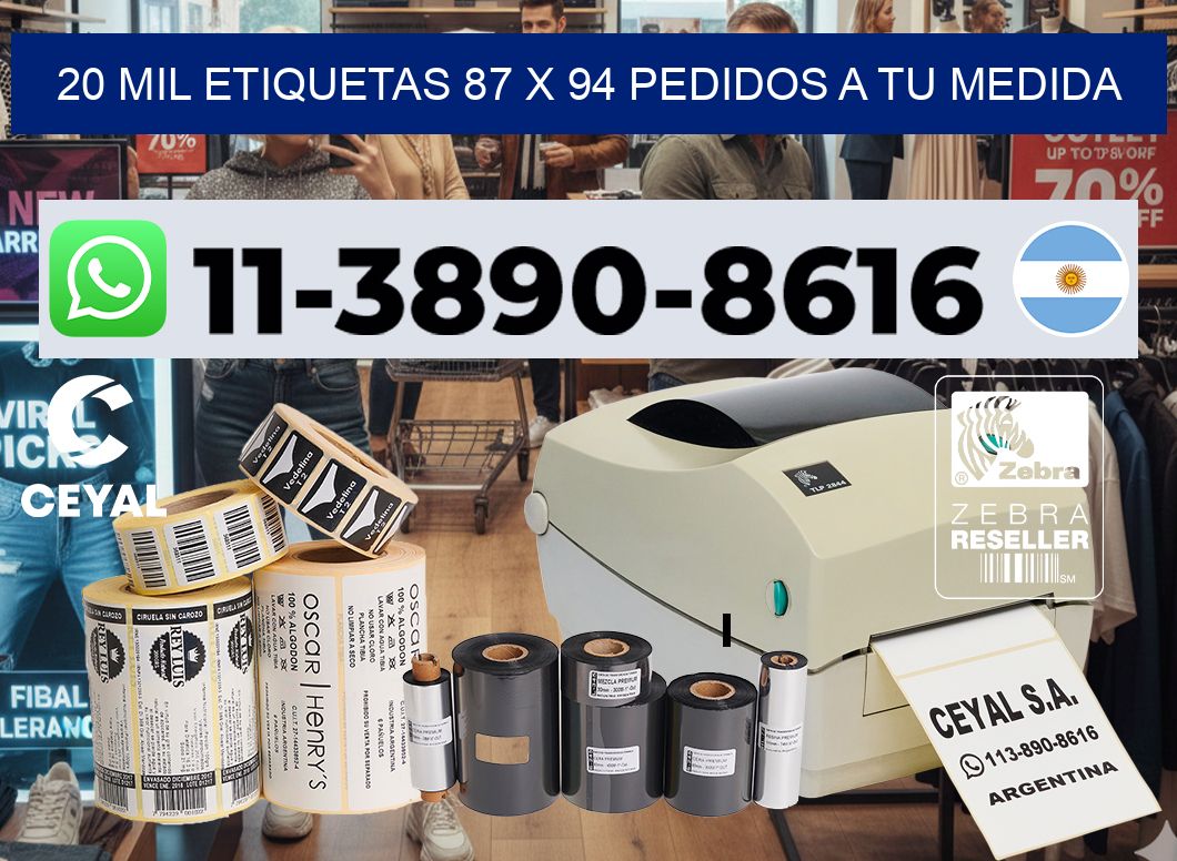 20 mil etiquetas 87 x 94 Pedidos a tu medida