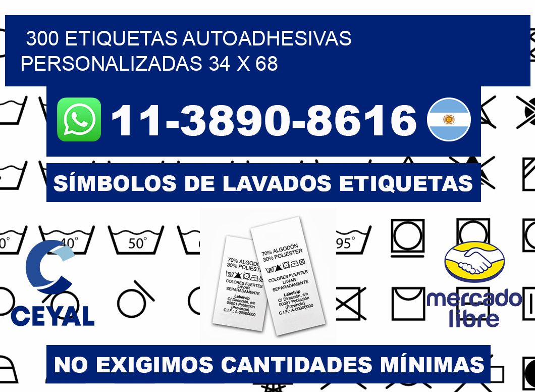 300 Etiquetas autoadhesivas personalizadas 34 x 68