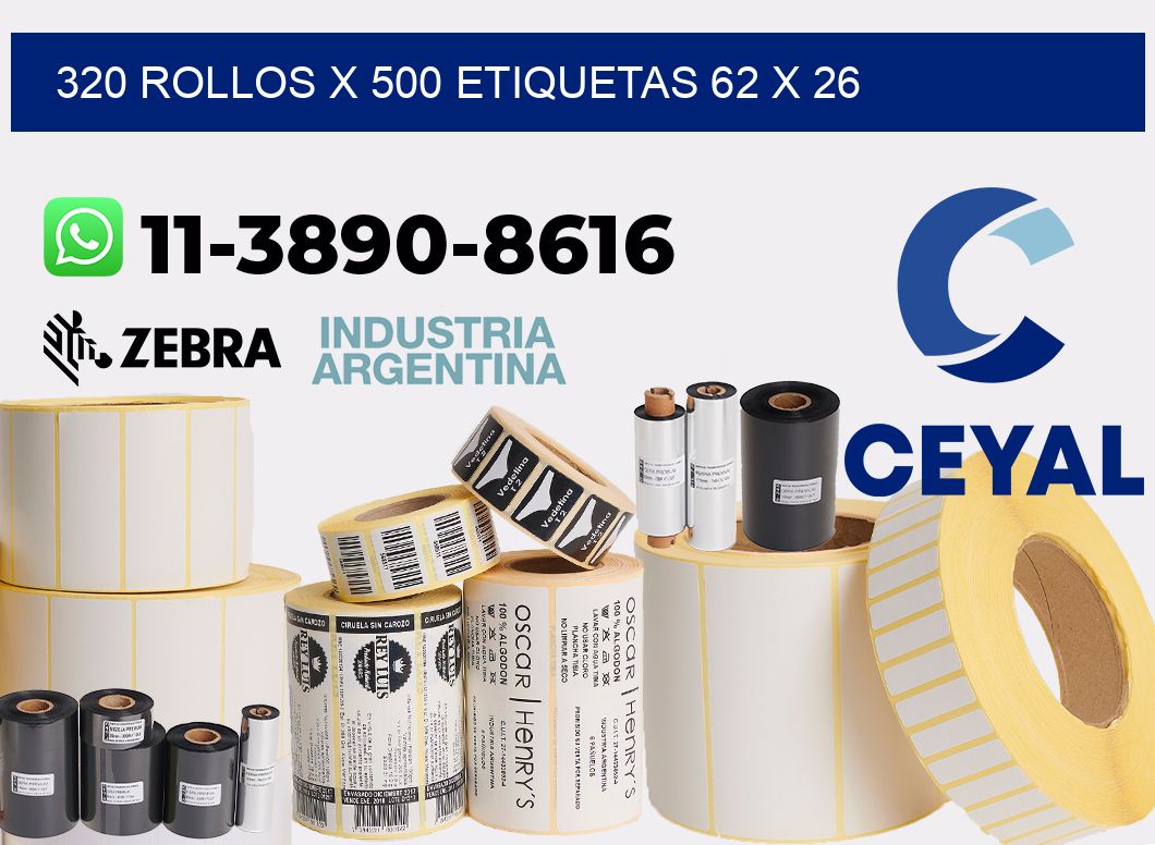 320 rollos x 500 etiquetas 62 x 26