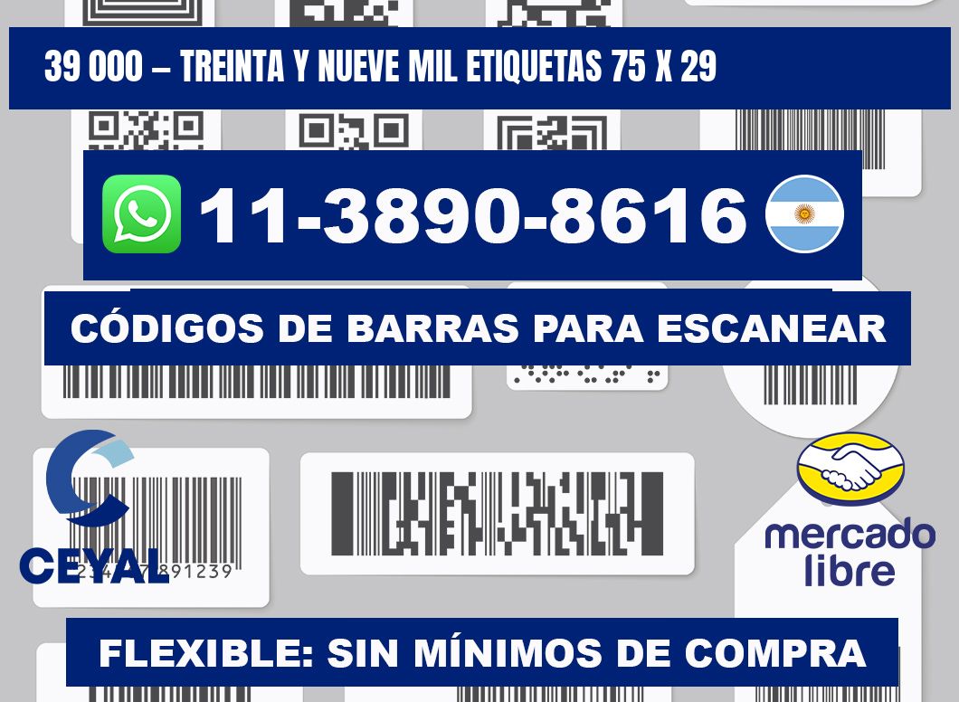 39 000 — treinta y nueve mil etiquetas 75 x 29
