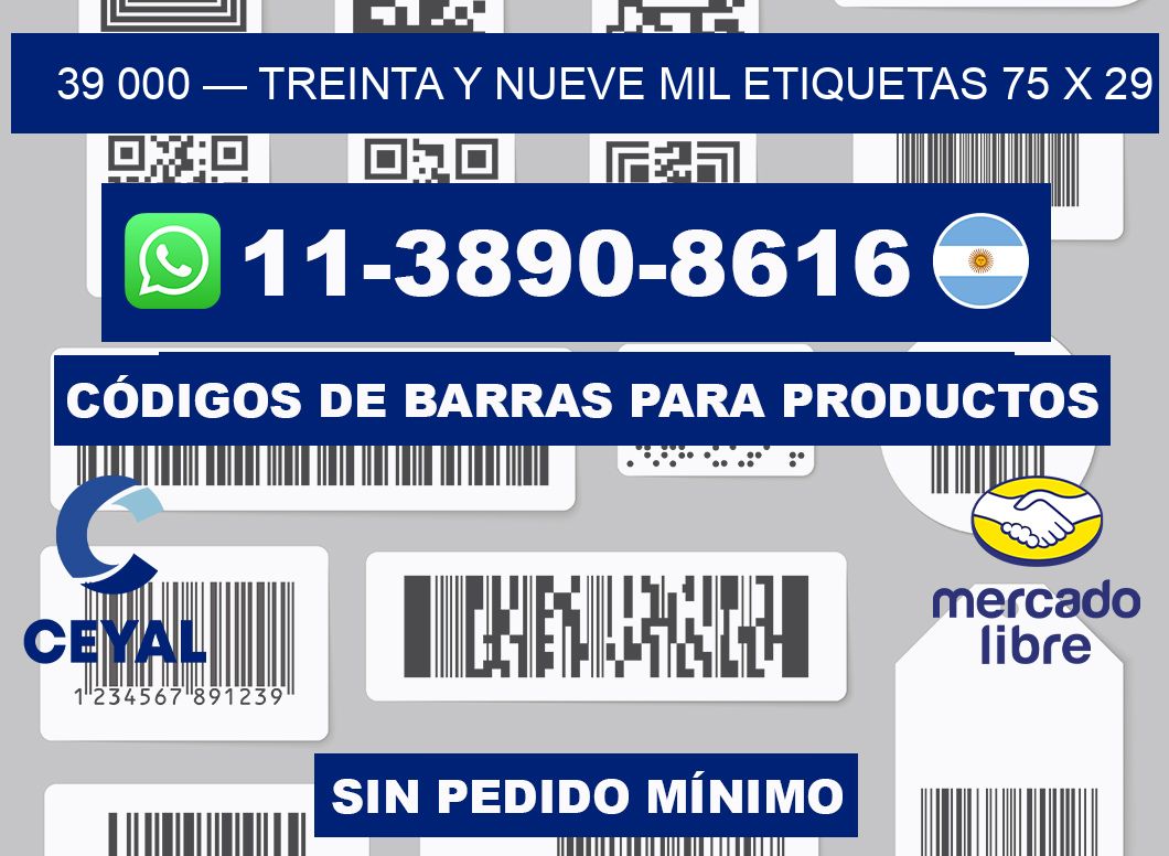 39 000 — treinta y nueve mil etiquetas 75 x 29