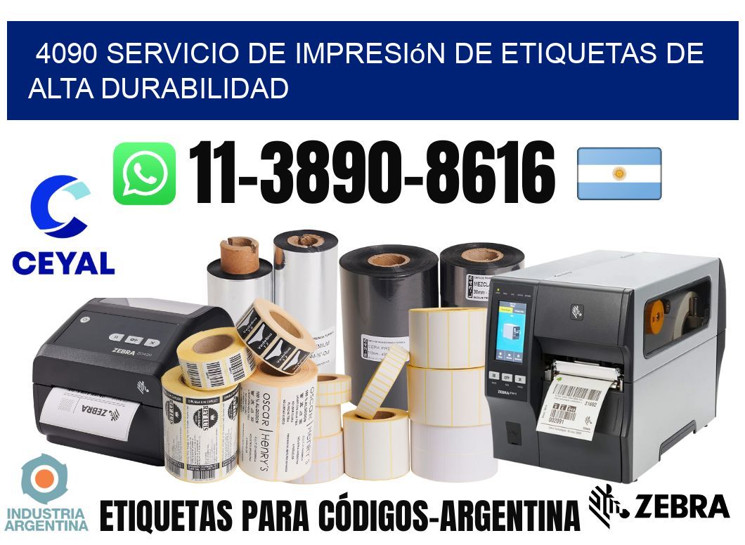 4090 Servicio de impresión de etiquetas de alta durabilidad