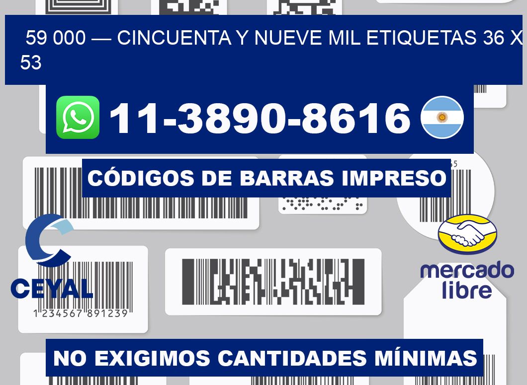 59 000 — cincuenta y nueve mil etiquetas 36 x 53