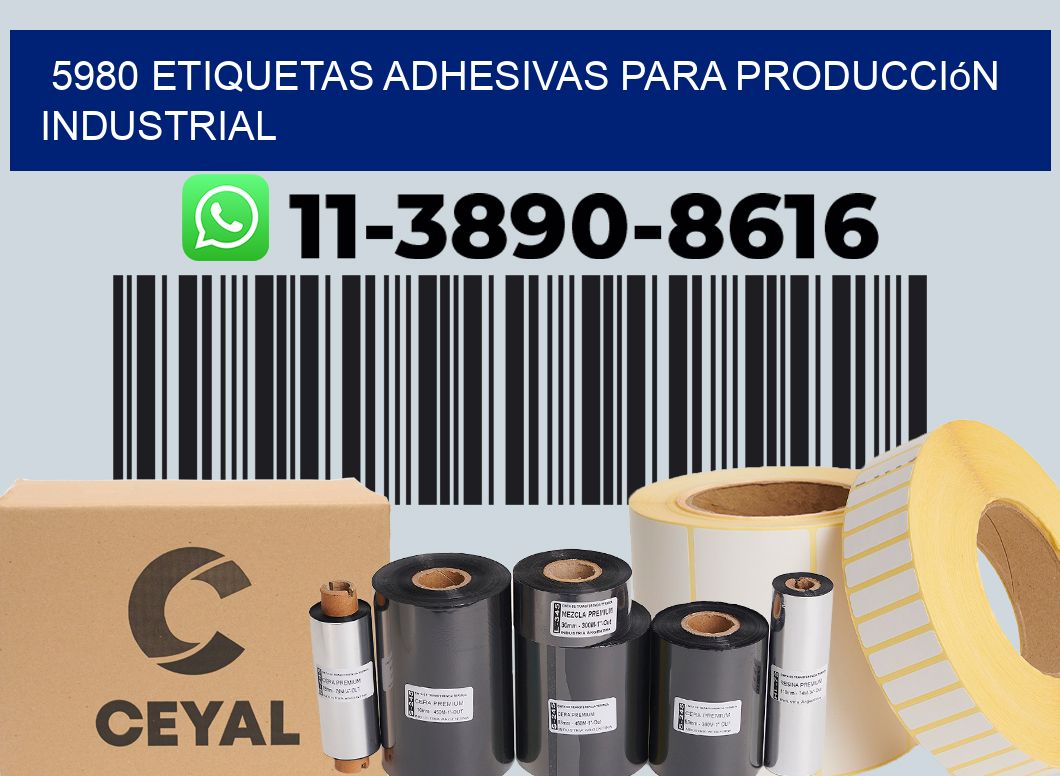 5980 Etiquetas adhesivas para producción industrial