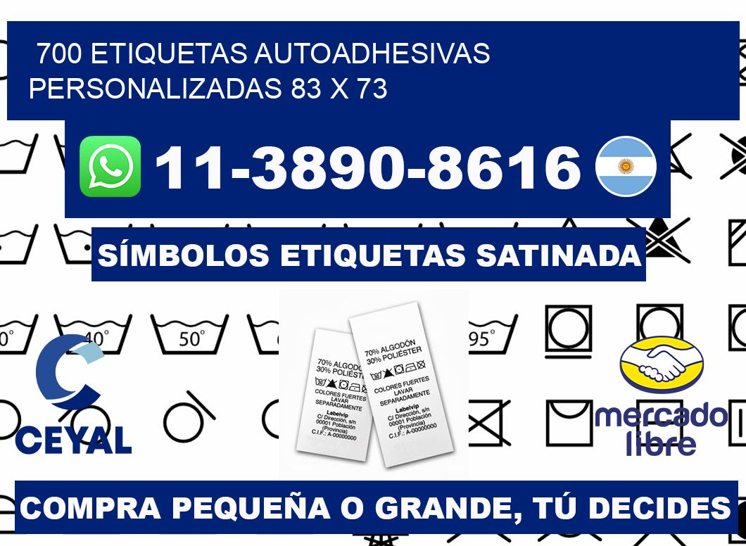 700 Etiquetas autoadhesivas personalizadas 83 x 73