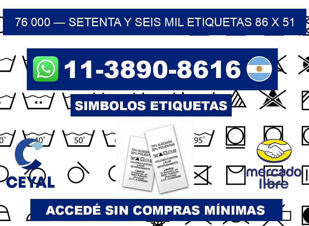 76 000 — setenta y seis mil etiquetas 86 x 51