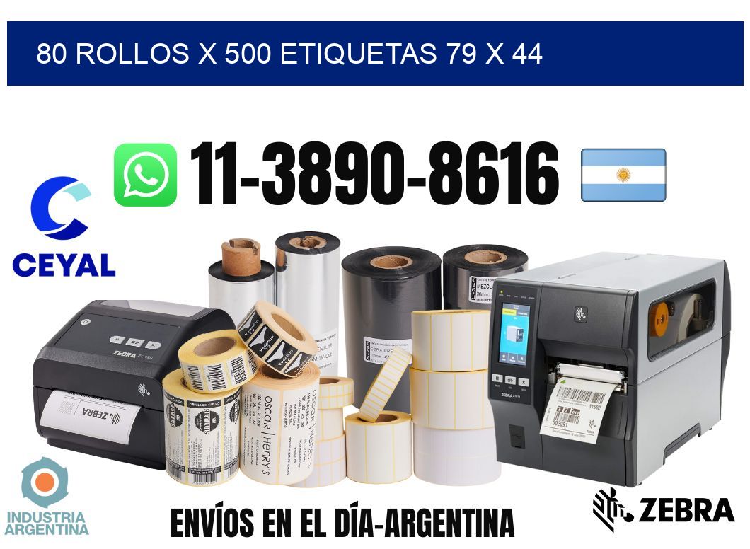 80 rollos x 500 etiquetas 79 x 44