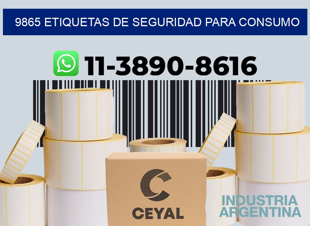 9865 Etiquetas de seguridad para consumo