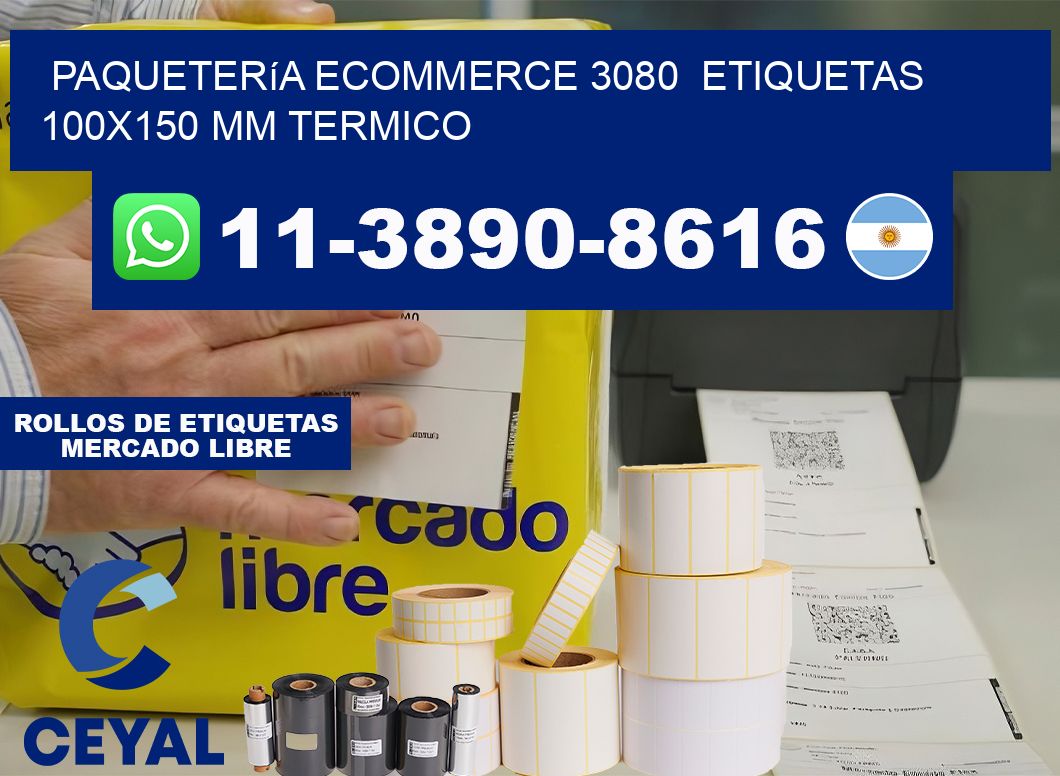 Paquetería eCommerce 3080  etiquetas 100×150 mm termico