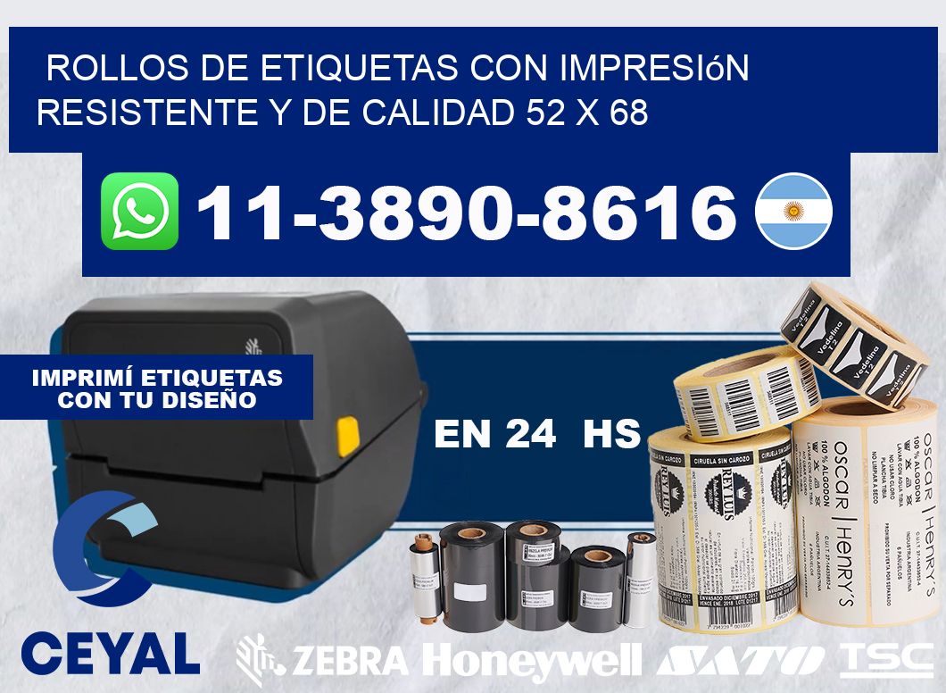rollos de etiquetas con impresión resistente y de calidad 52 x 68