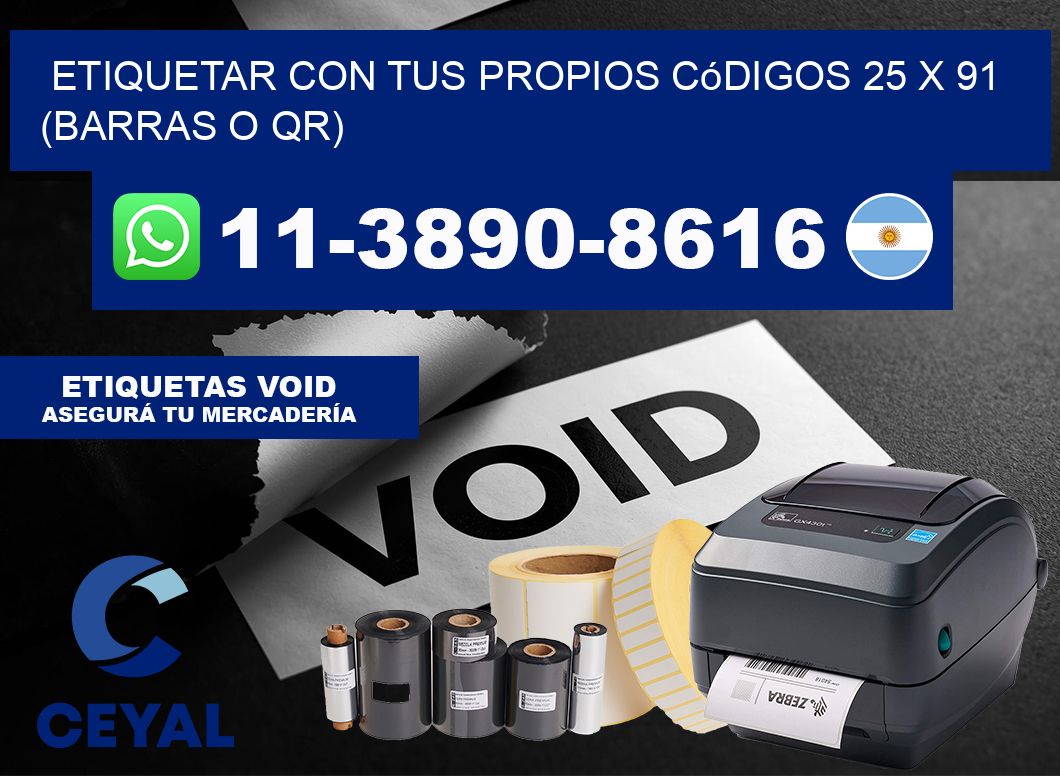 Etiquetar con tus propios códigos 25 x 91 (barras o QR)