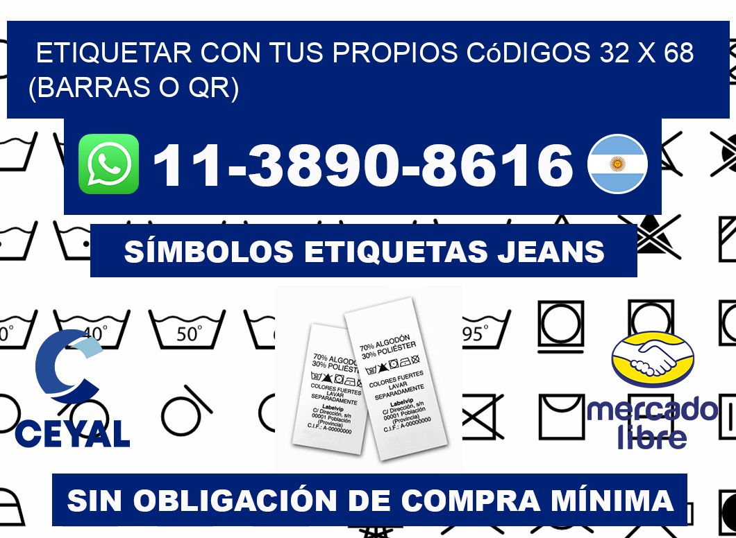 Etiquetar con tus propios códigos 32 x 68 (barras o QR)