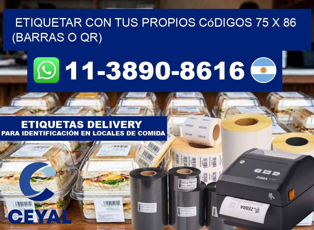 Etiquetar con tus propios códigos 75 x 86 (barras o QR)