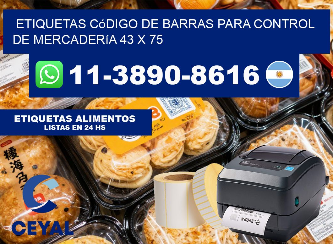 Etiquetas código de barras para control de mercadería 43 x 75